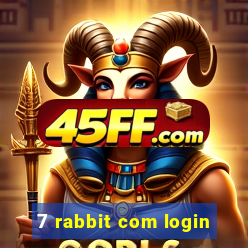 7 rabbit com login